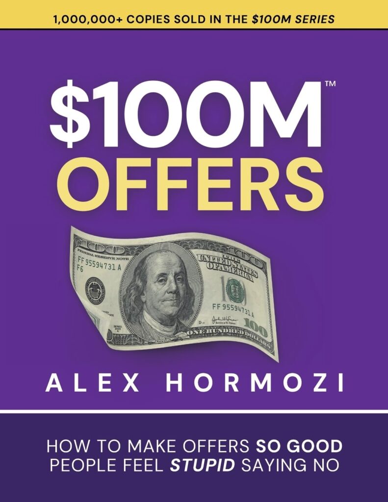 $100M Offers by Alex Hormozi- Book Cover