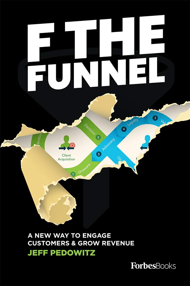 F the Funnel by Jeff Pedowitz- Book Cover