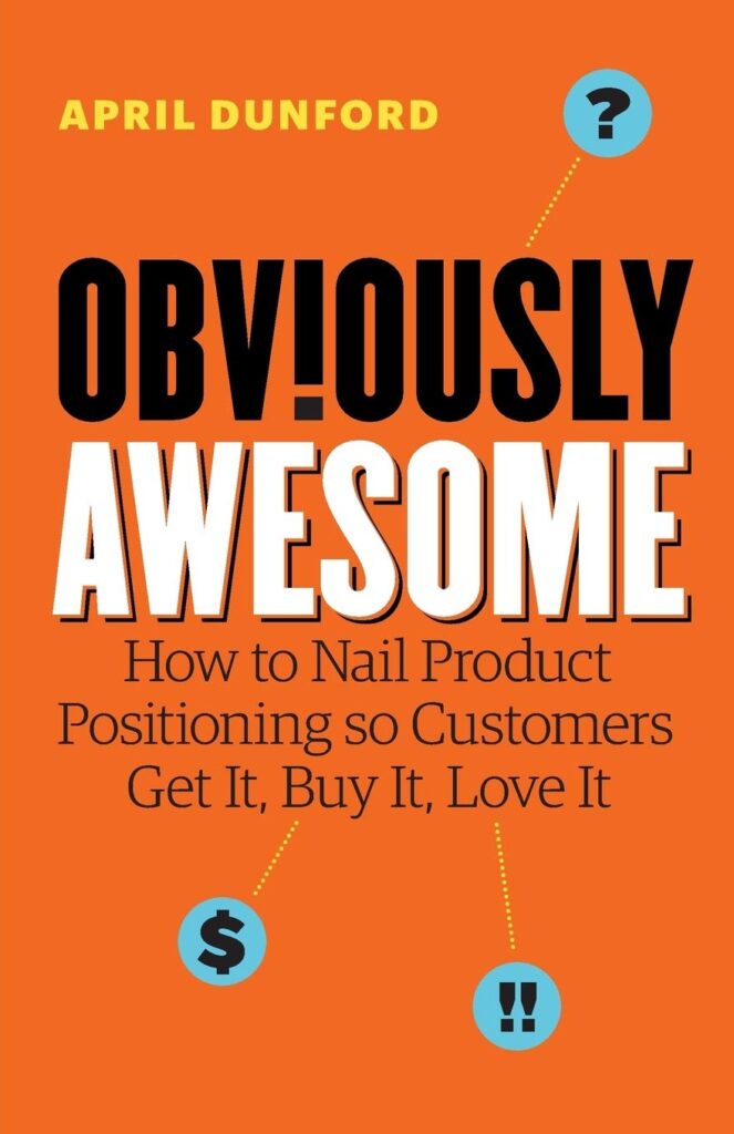 Obviously Awesome by April Dunford - Book Cover