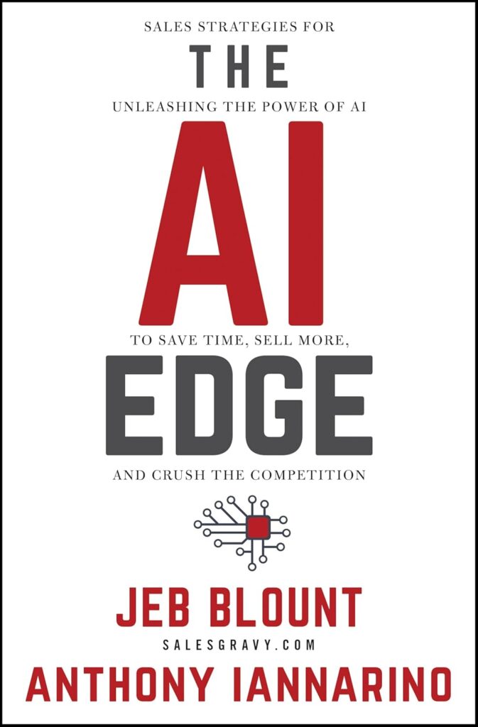 The AI Edge by Jeb Blount & Anthony Iannarino- Book Cover
